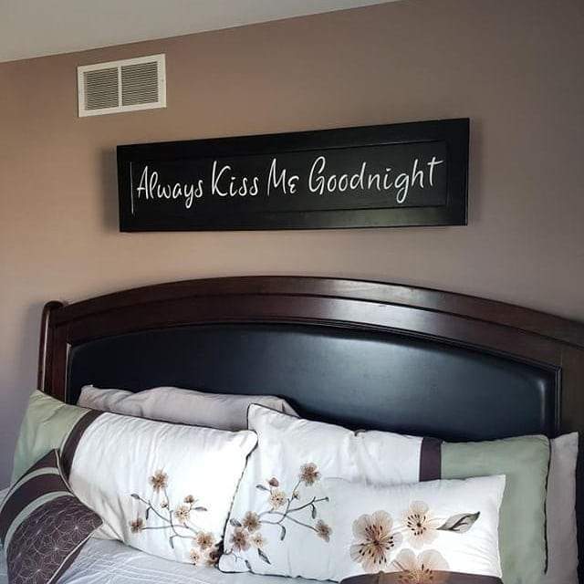 Always Kiss Me Goodnight Wooden Sign