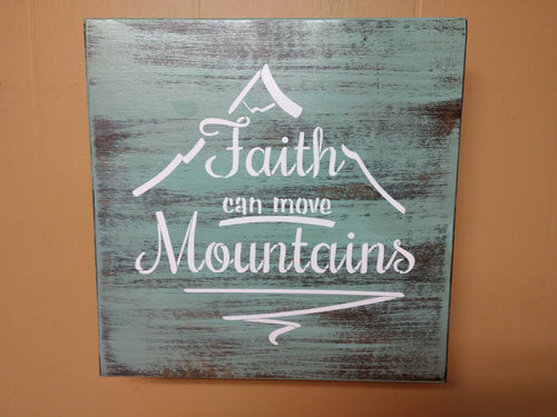 Faith Can Move Mountains Safe